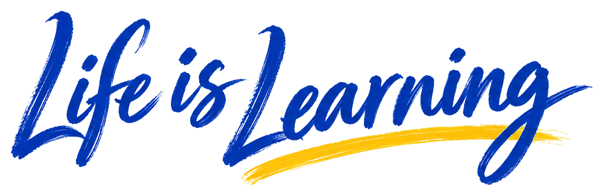 Life is Learning